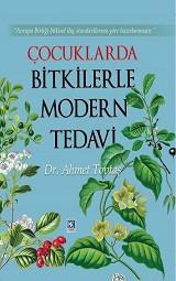 Çocuklarda Bitkilerle Modern Tedavi