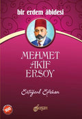 Bir Erdem Abidesi Mehmet Akif Ersoy