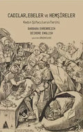 Cadılar, Ebeler ve Hemşireler - Kadın Şifacıların Tarihi