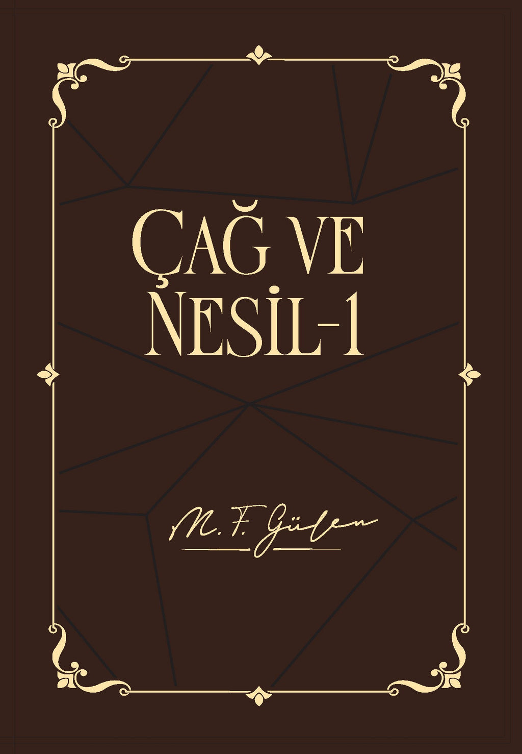 Çağ ve Nesil 1 - Lüks Ciltli