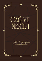 Fethullah Gülen Hocaefendi Külliyatının İlk Üç Kitabı - Sonsuz Nur, Çağ ve Nesil 1, Çağ ve Nesil 2