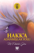 Hakk'a Adanmışlar Yolu (Çağ ve Nesil 10)