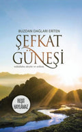 Şefkat Güneşi - Yeni Baski
