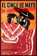 El Cinco de Mayo: An American Tradition