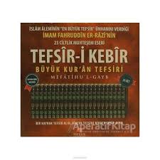 Tefsir-i Kebir | Mefatihul Gayb