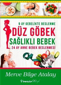 Düz Gobek Sağlıklı Bebek