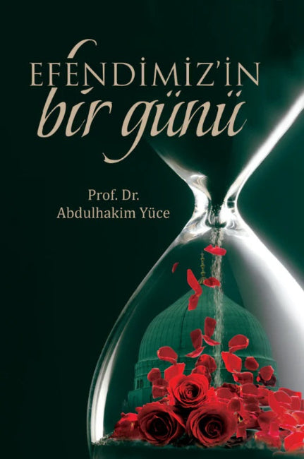 Efendimiz'in Bir Günü