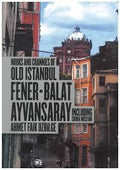 NOOKS AND CRANNEIES OF OLD ISTANBUL