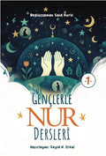 Gençlerle Nur Dersleri – 1
