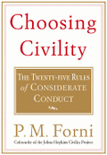 Choosing Civility: The Twenty-Five Rules of Considerate Conduct (Special)