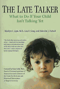 The Late Talker: What to Do If Your Child Isn't Talking Yet