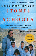 Stones Into Schools: Promoting Peace with Books, Not Bombs, in Afghanistan and Pakistan
