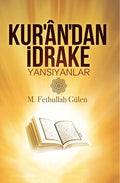 Kur’an’dan İdrake Yansıyanlar