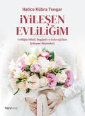 İyileşen Evliliğim