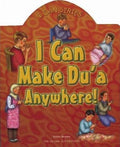 I Can Make Du’a Anywhere