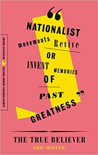 The True Believer: Thoughts on the Nature of Mass Movements