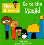 Musa & Friends Go To The Masjid