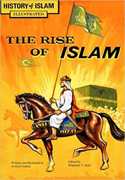 The Rise of Islam: History of Islam