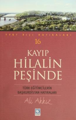 Kayip Hilalin Pesinde (Yurt Disi Hatiralari - 16)