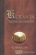 Kur'an'ın Altın İkliminde (Ciltli)