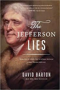 Jefferson Lies: Exposing the Myths You've Always Believed about Thomas Jefferson