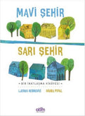 Mavi Şehir Sarı Şehir