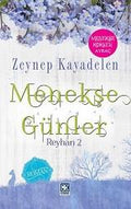 Menekşe Günler -Reyhan 2