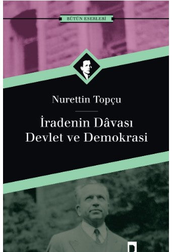 İradenin Davası Devlet ve Demokrasi