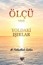 Ölçü veya Yoldaki Işıklar