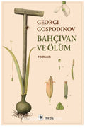 Bahçıvan ve Ölüm