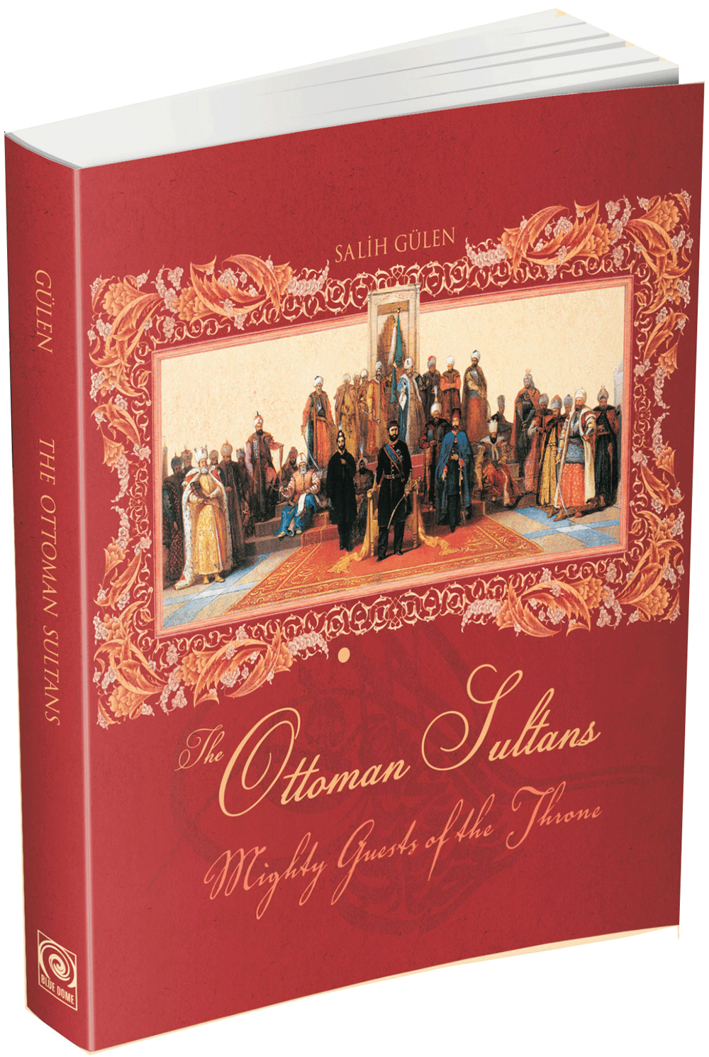Ottoman Sultans, the