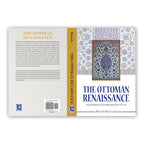 Ottoman Renaissance, the:  A Reconsideration of early Modern Ottoman Art, 1413-1575