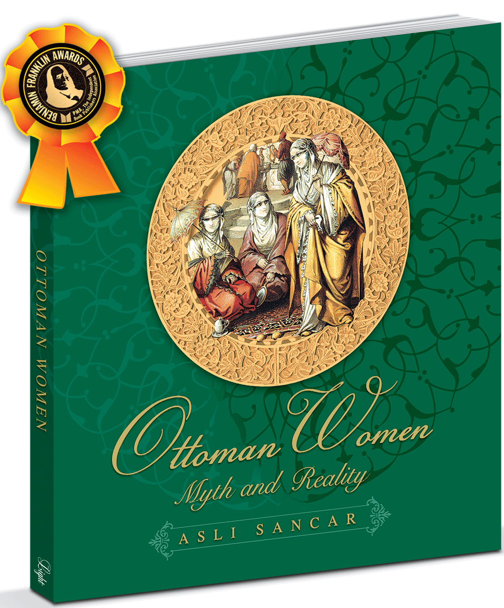 Ottoman Women (Myth and Reality)
