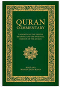 Quran Commentary (Understand The Deeper Meaning and the Spiritual Essence  )