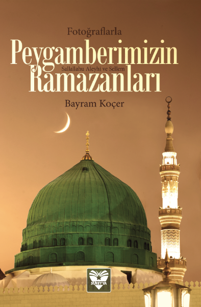 Peygamberimizin (sav) Ramazanları