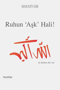 Ruhun Ask Hali!