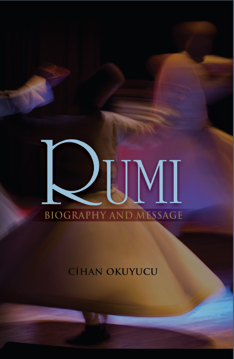 Rumi Biography and Message