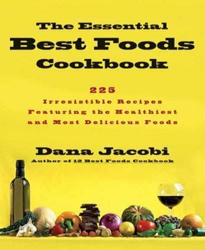 The Essential Best Foods Cookbook