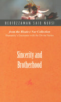 Sincerity and Brotherhood