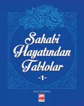 Sahabi Hayatından Tablolar - 1