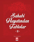 Sahabi Hayatından Tablolar - 2