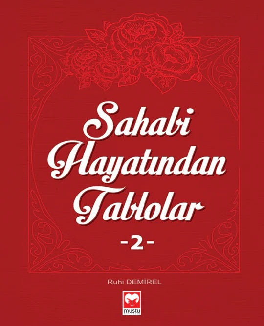 Sahabi Hayatından Tablolar - 2