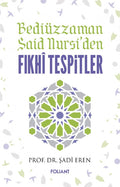 Bediüzzaman Said Nursi'den Fıkhi Tespitler