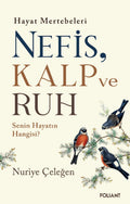 Nefis, Kalp ve Ruh