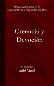 Creencia y Devocion (Kucuk Sozler)(Spanish)
