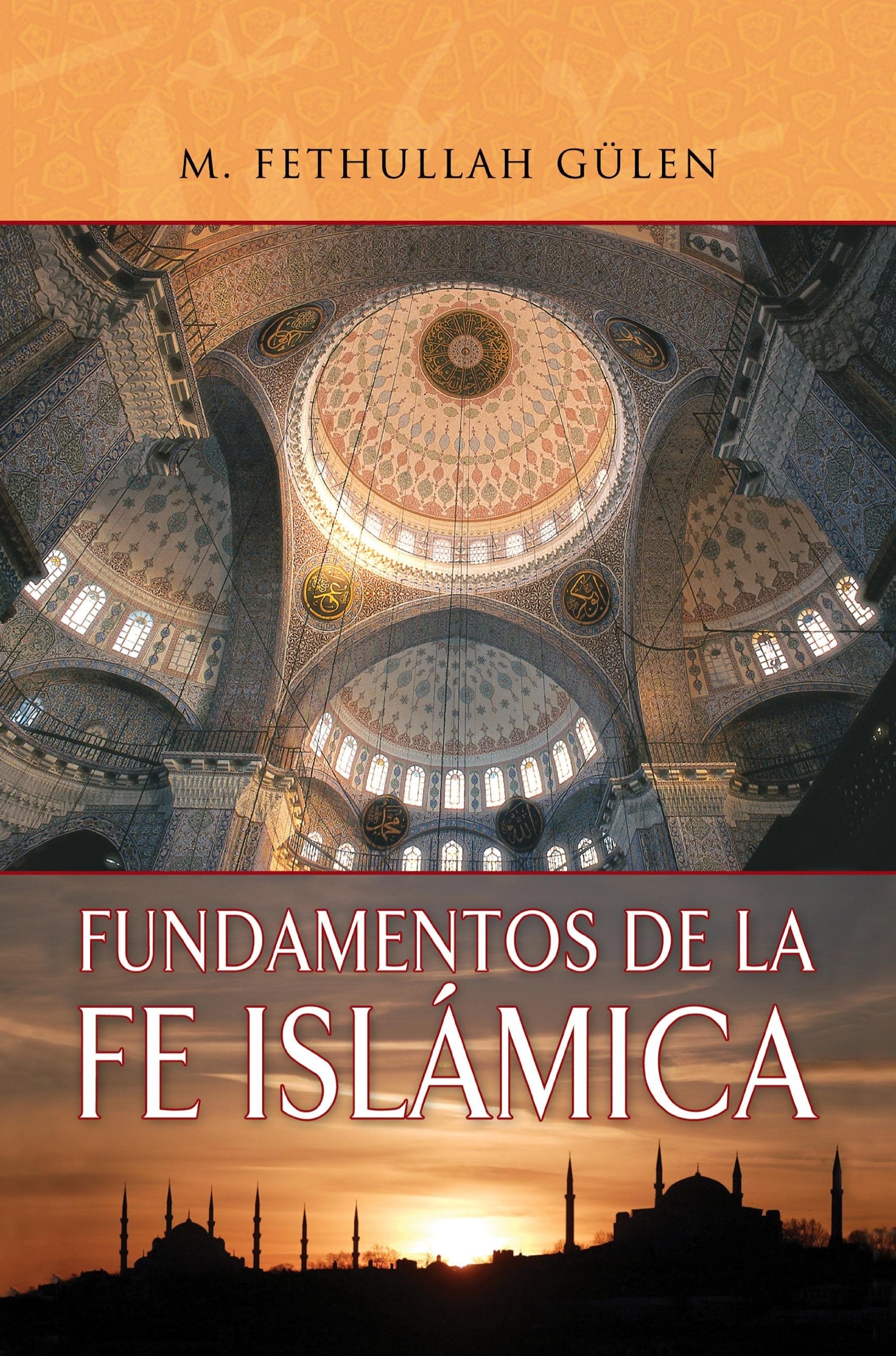 Fundamentos De La Fe Islamica (Spanish)