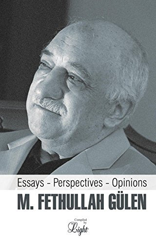 Ensayos, Perspectivas y Opiniones: M. Fethullah Gulen (Spanish)