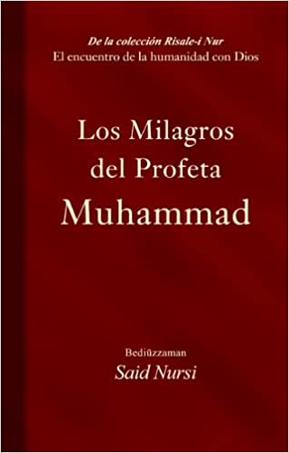 Los Milagros Del Profeta Muhammad (Spanish)