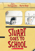 Stuart Goes to School (Paperback)