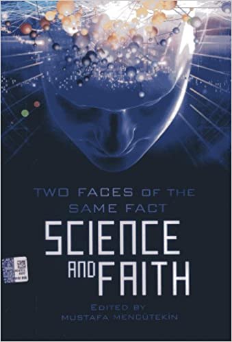 Science and Faith Two Faces of the Same Fact